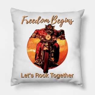 Freedom begins, Let's rock together, Freedom you can feel Pillow