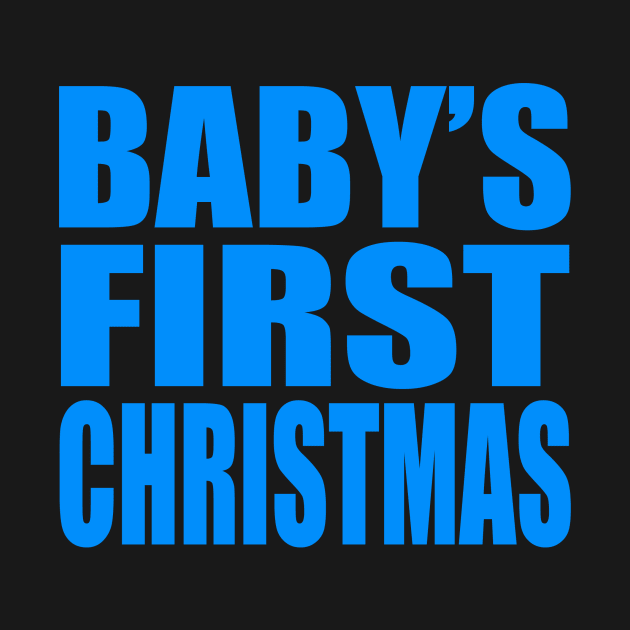 Baby's first Christmas by Evergreen Tee