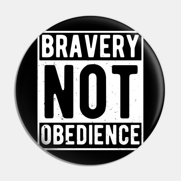 bravery not obedience Pin by Gaming champion