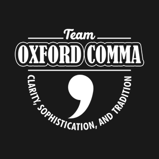 Womens Funny English Teacher Coffee Oxford Comma T-Shirt