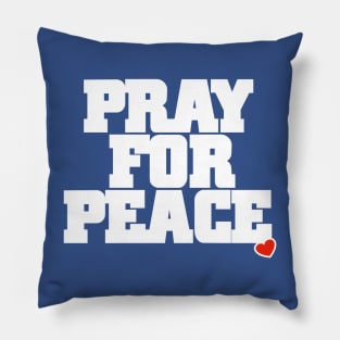 Pray For Peace (front) Pillow