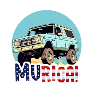 MURICA - Bronco life i T-Shirt