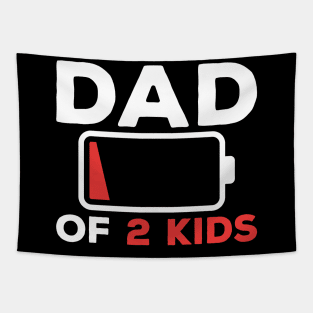 DAD OF 2 KIDS Funny Fathers Day for Dad Husband Tapestry