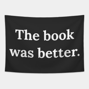 The Book Was Better Tapestry