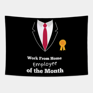 Work From Home Employee of the Month Tapestry