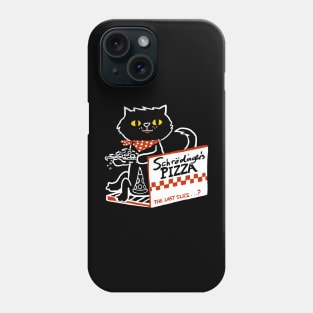 Schrodinger's Pizza Phone Case