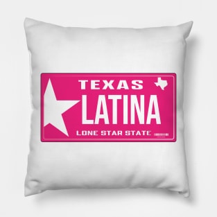 Latina Texas License Plate Pillow