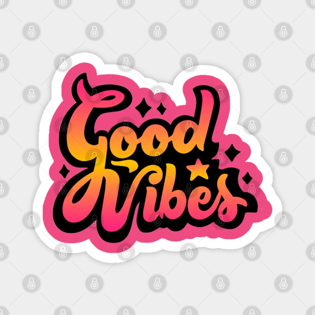 GOOD VIBES Magnet by Mako Design 