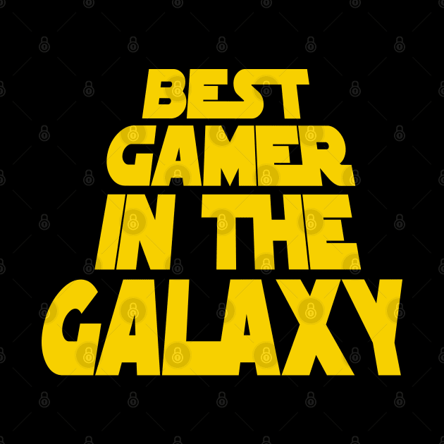 Best Gamer in the Galaxy by MBK