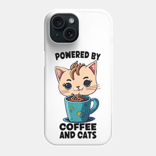 Powered By Coffee And Cats Phone Case