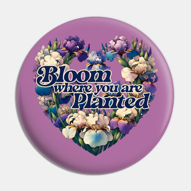 Bloom where you are planted Pin by bubbsnugg