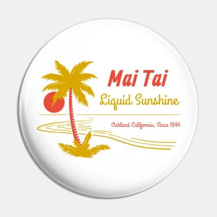 Mai Tai - Liquid sunshine Pin