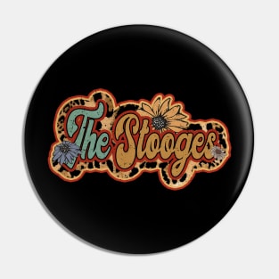 Stooges Proud Name Personalized Retro Flowers Beautiful Pin