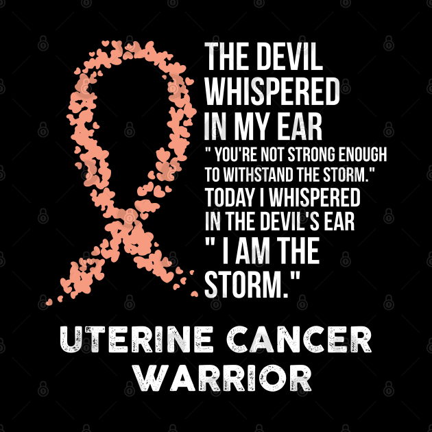 The Devil- Uterine cancer Awareness Support Ribbon by HomerNewbergereq