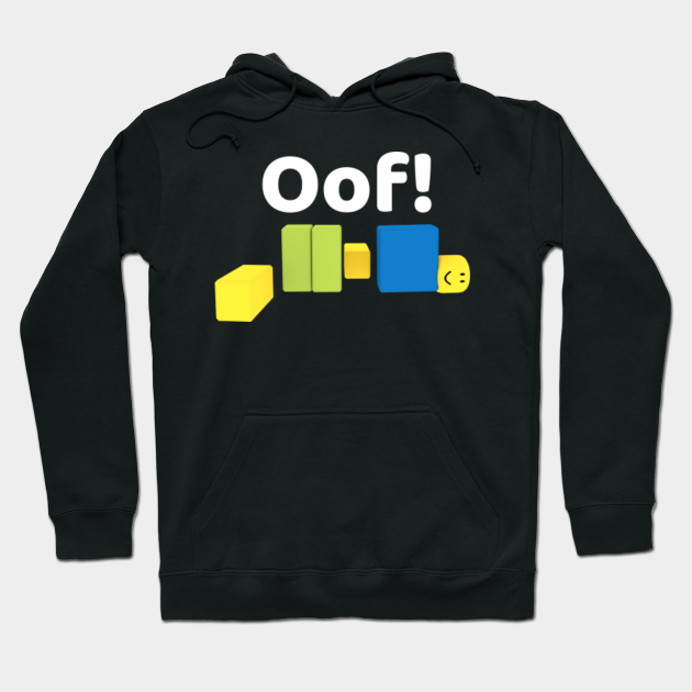 Uygok9momnh3ym - roblox oof gaming noob hoodie pullover products in 2019