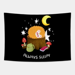 Always sleepy Tapestry