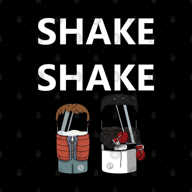 Shake Shake Shake. by freezethecomedian