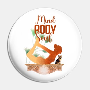 mind..boody..soul Pin