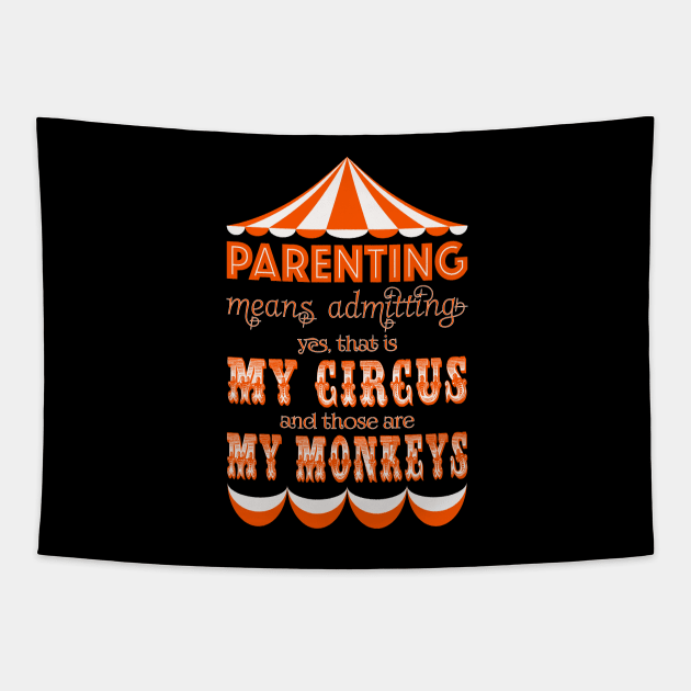 My Circus My Monkeys Tapestry by jph