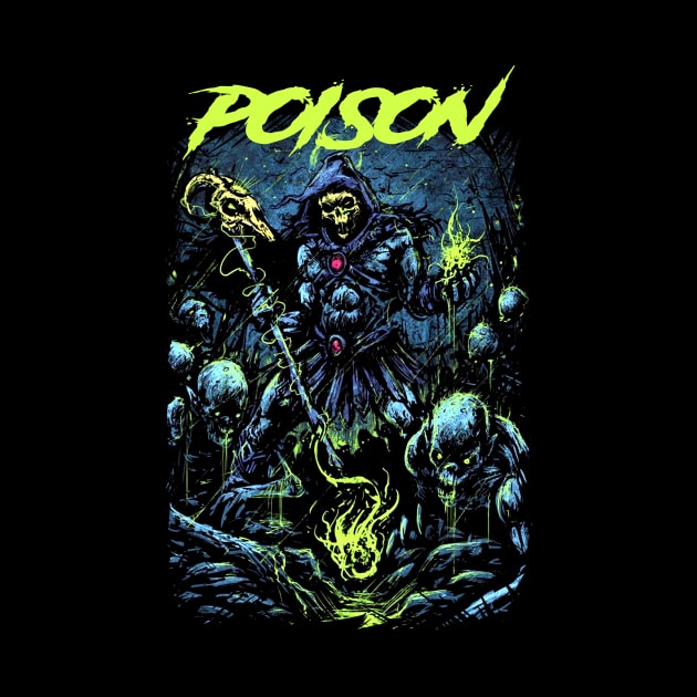 POISON BAND MERCHANDISE by Rons Frogss