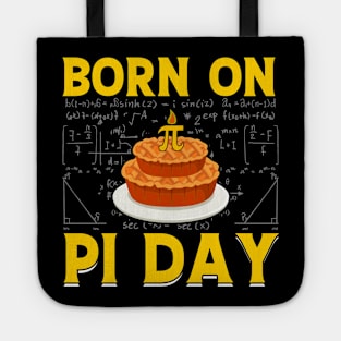 Funny math pi day Born On Pi Day Tote