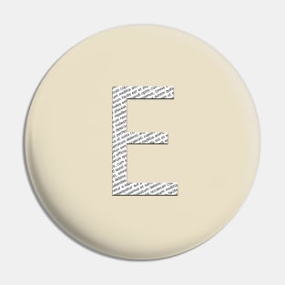 Typographic monogram cutout E Pin