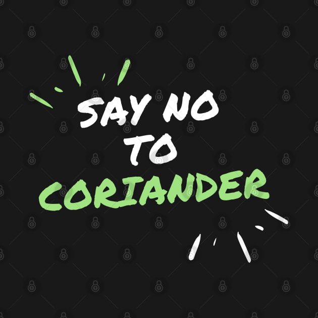 i Hate Coriander by dudelinart