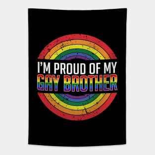 I'm Proud Of My Gay Brother Tapestry