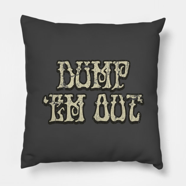 Dump 'Em Out 1970 Stacked Pillow by JCD666