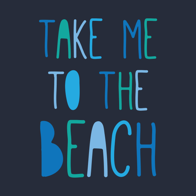 Take Me To The Beach by oddmatter