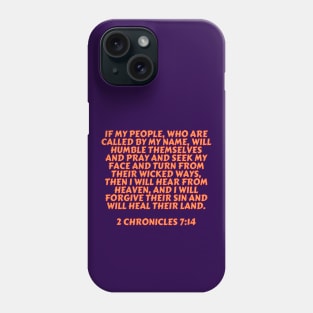 Bible Verse 2 Chronicles 7:14 Phone Case