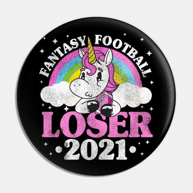 Fantasy Football Loser 2021 Outfit Unicorn Gift Pin by Kuehni