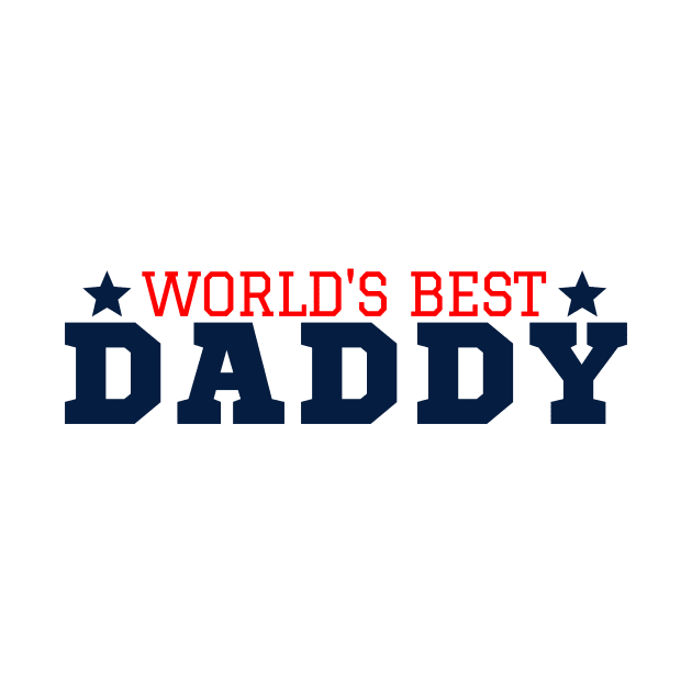 World's Best Dad Father's Day T-Shirt by François Belchior