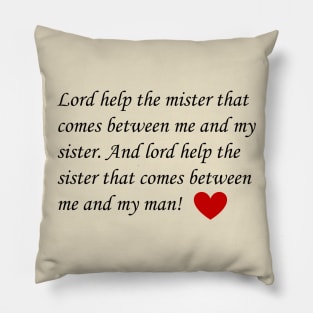Sisters song Pillow