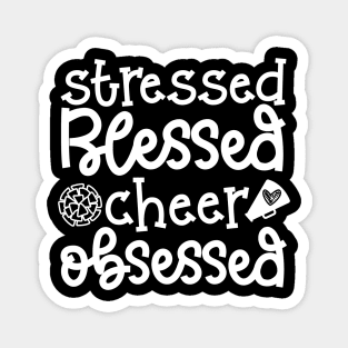 Stressed Blessed Cheer Obsessed Cheerleader Cute Funny Magnet