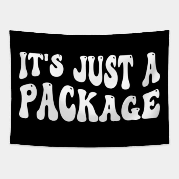 it's just a package Tapestry by style flourish