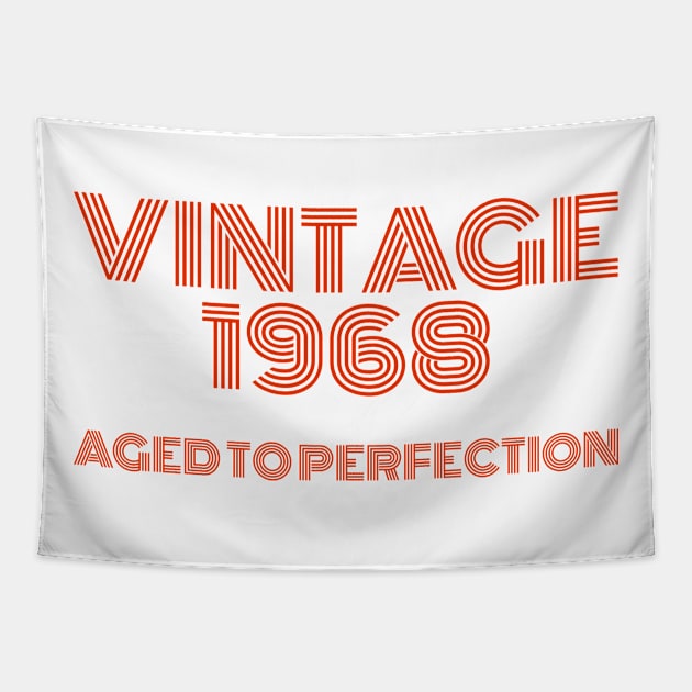 Vintage 1968 Aged to perfection. Tapestry by MadebyTigger