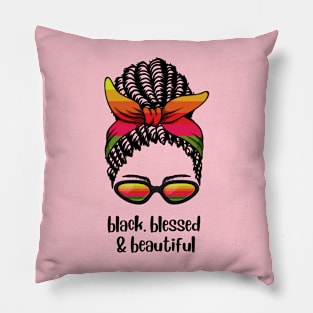 Black, blessed and beautiful Pillow