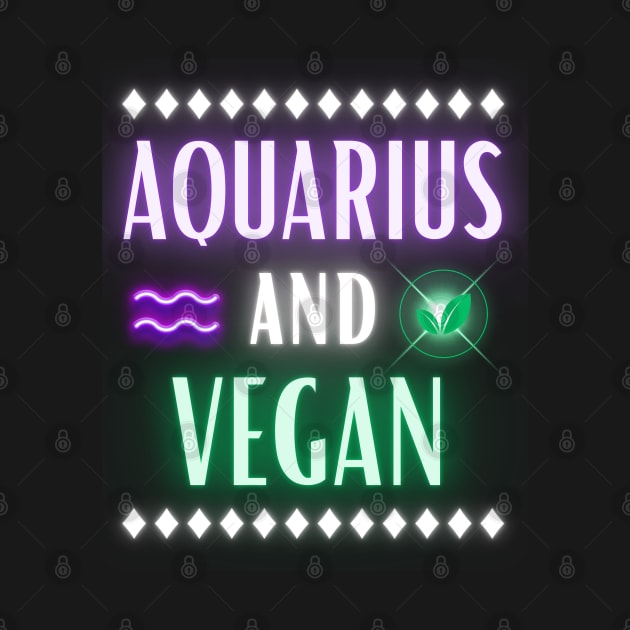 Aquarius and Vegan Retro Style Neon by MysticZodiac