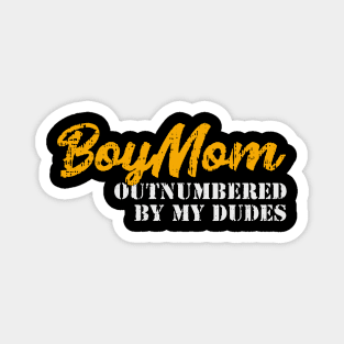 Boymom outnumbered by my dudes shirt gift Magnet