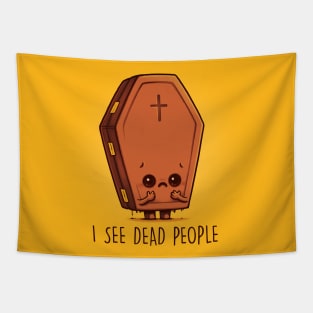 I see dead people Tapestry