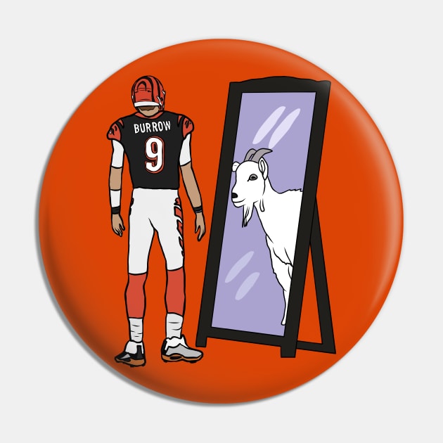 Joe Burrow, Mirror GOAT Pin by rattraptees