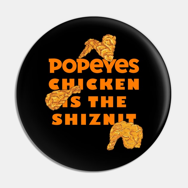 Popeyes Chicken is the Shiznit! Pin by lilmousepunk