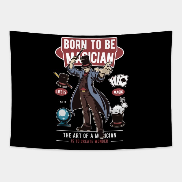 Born To Be Magician Life Is Magic Tapestry by anubis1986