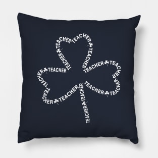 Teacher White Text Shamrock Pillow