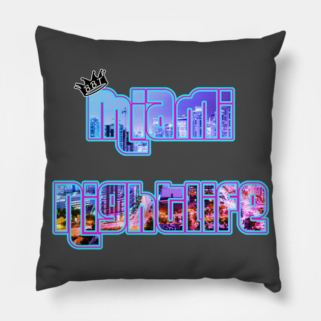 Miami Nightlife Pillow by BeastBrandTee's