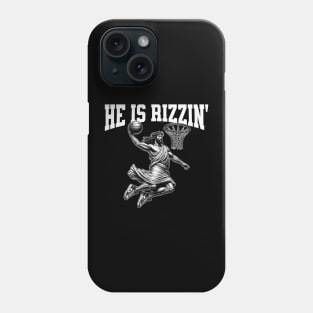 He Is Rizzin Jesus Dunk Phone Case