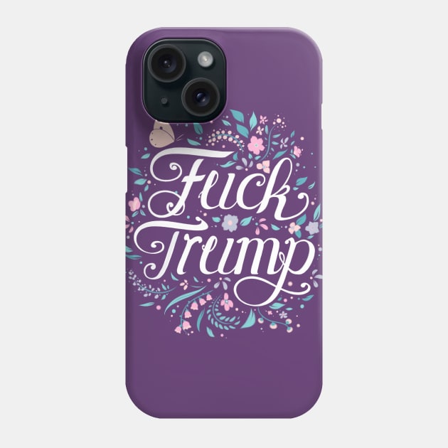 FUCK TRUMP Phone Case by Starling