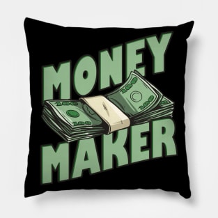 Money Maker Pillow