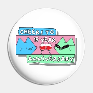 happy anniversary 15 year Pin